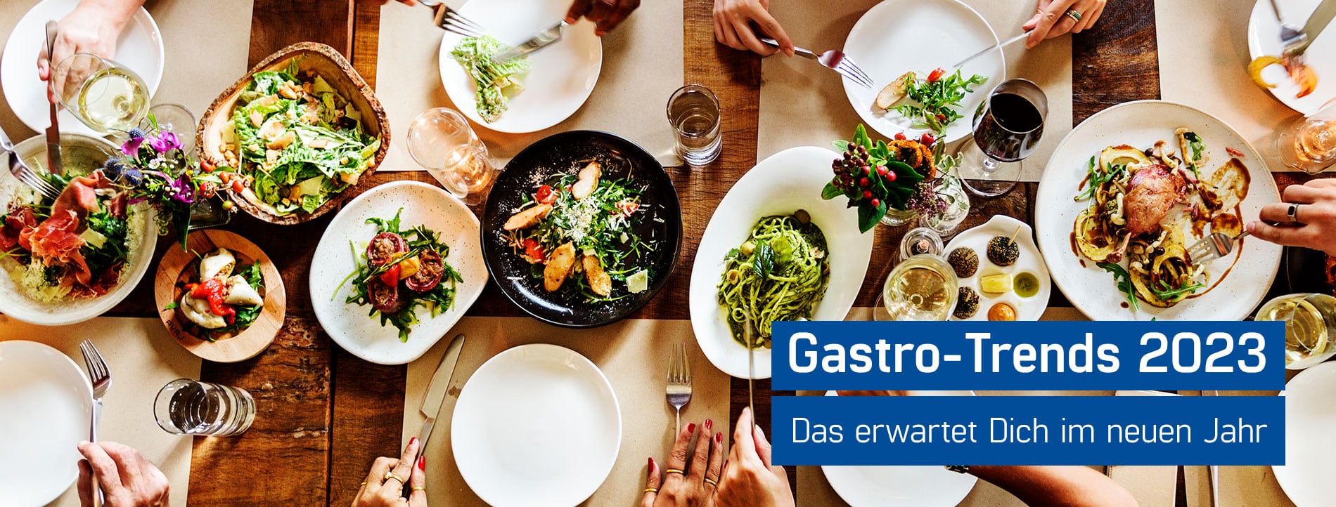 Kulinarische Vielfalt in der Gastronomie - GastroSoft stellt Dir die Gastro Trends für 2023 vor