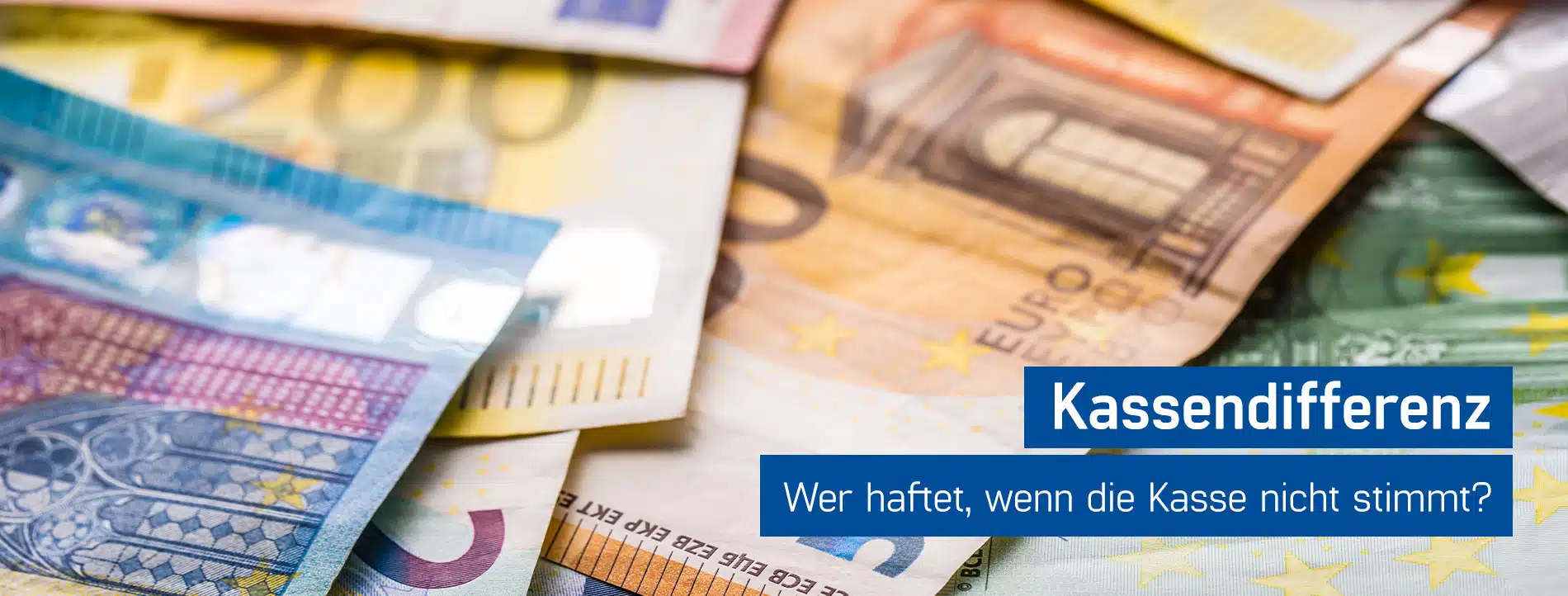 Gemischte Euro Geldscheine - Kassendifferenz, GastroSoft GmbH