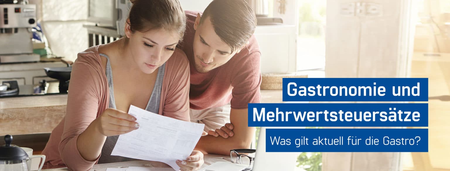 Mehrwertsteuersätze in der Gastronomie ⇒ Was gilt wann?