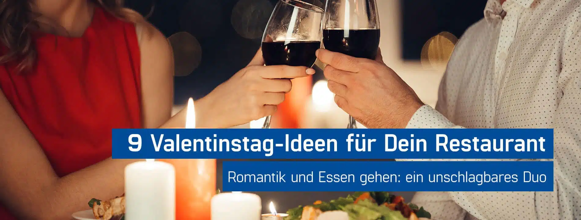 Verliebtes Pärchen stößt beim Candle Light Dinner zum Valentinstag in der Gastronomie mit Rotwein an, Valentinstag Gastronomie